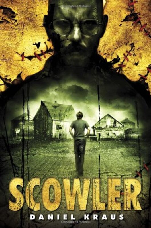Book cover for "Scowler" by Daniel Kraus