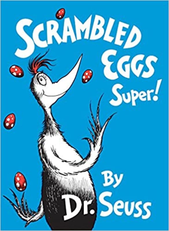 Book cover for "Scrambled Eggs Super!" by Dr. Seuss