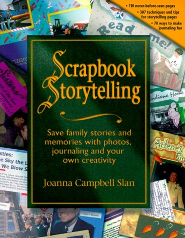 Book cover for "Scrapbook Storytelling" by Joanna Campbell Slan