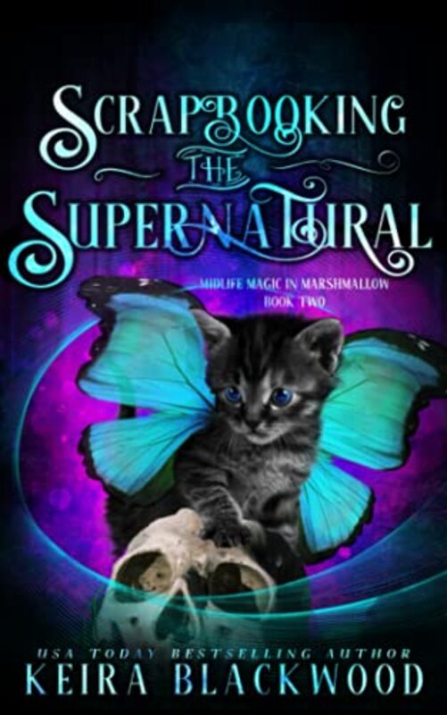 Book cover for "Scrapbooking the Supernatural" by Keira Blackwood