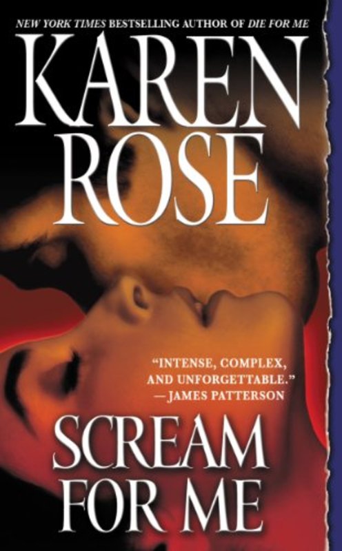 Book cover for "Scream for Me" by Karen Rose