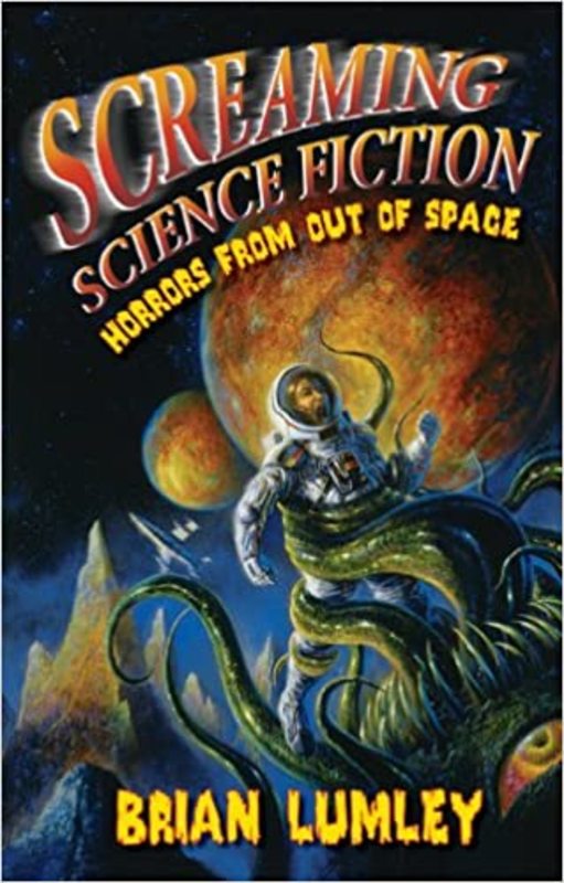 Book cover for "Screaming Science Fiction" by Brian Lumley