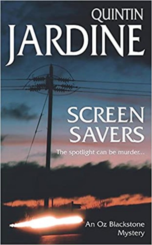 Book cover for "Screen Savers" by Quintin Jardine