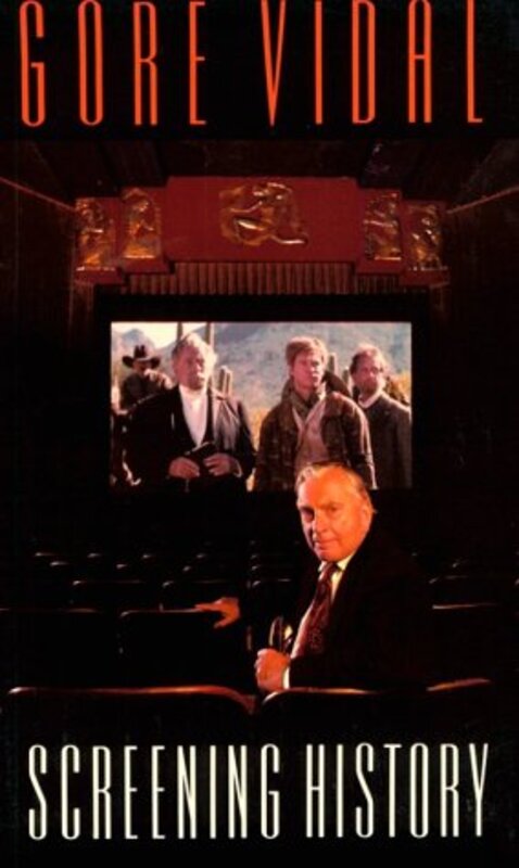 Book cover for "Screening History" by Gore Vidal