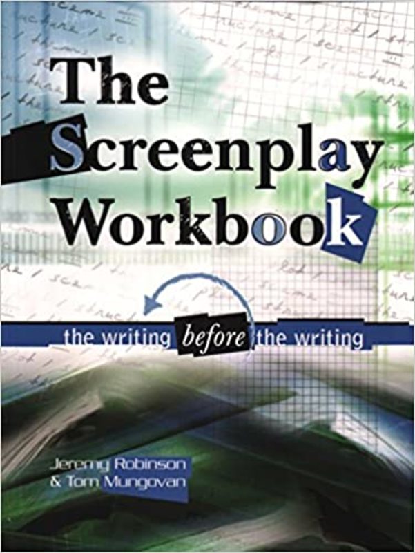Book cover for "Screenplay Workbook" by Jeremy Robinson