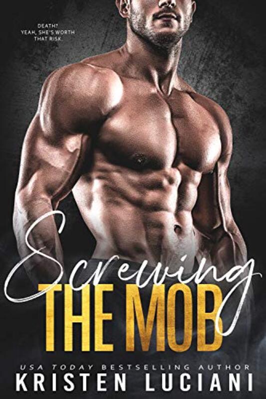 Book cover for "Screwing the Mob" by Kristen Luciani