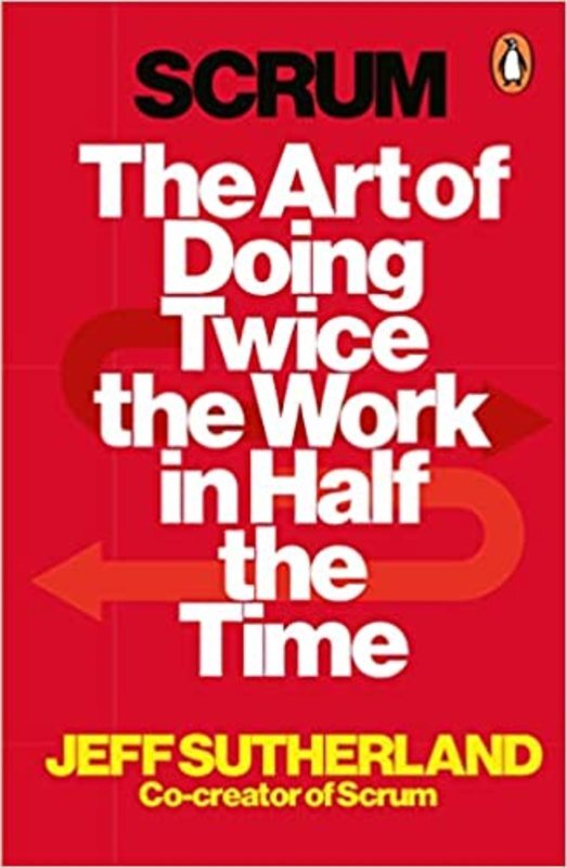 Book cover for "Scrum" by Jeff Sutherland