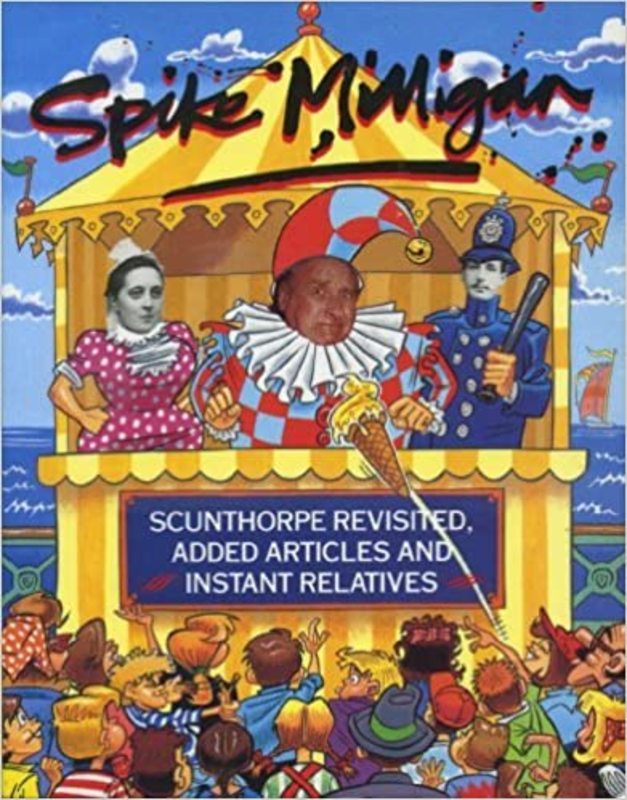 Book cover for "Scunthorpe Revisited" by Spike Milligan