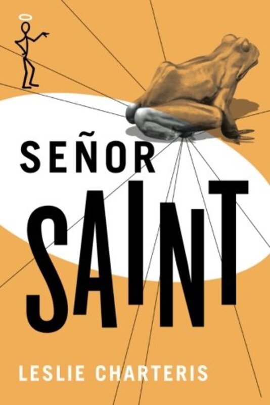 Book cover for "Señor Saint" by Leslie Charteris