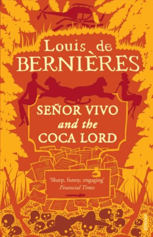 Book cover for "Señor Vivo and the Coca Lord" by Louis de Bernieres