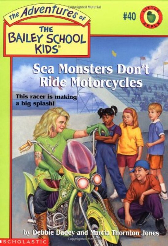 Book cover for "Sea Monsters Don't Ride Motorcycles" by Marcia Thornton Jones