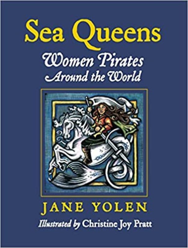 Book cover for "Sea Queens" by Jane Yolen