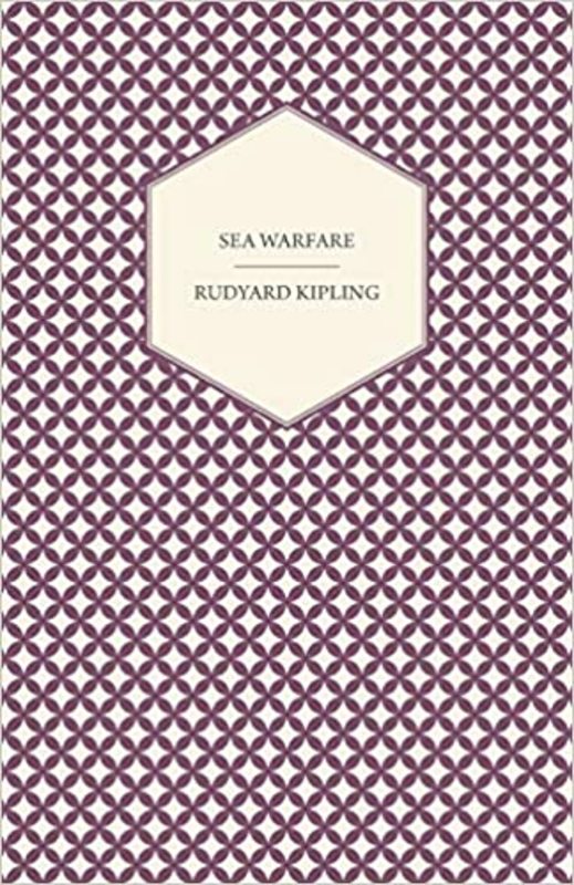 Book cover for "Sea Warfare" by Rudyard Kipling