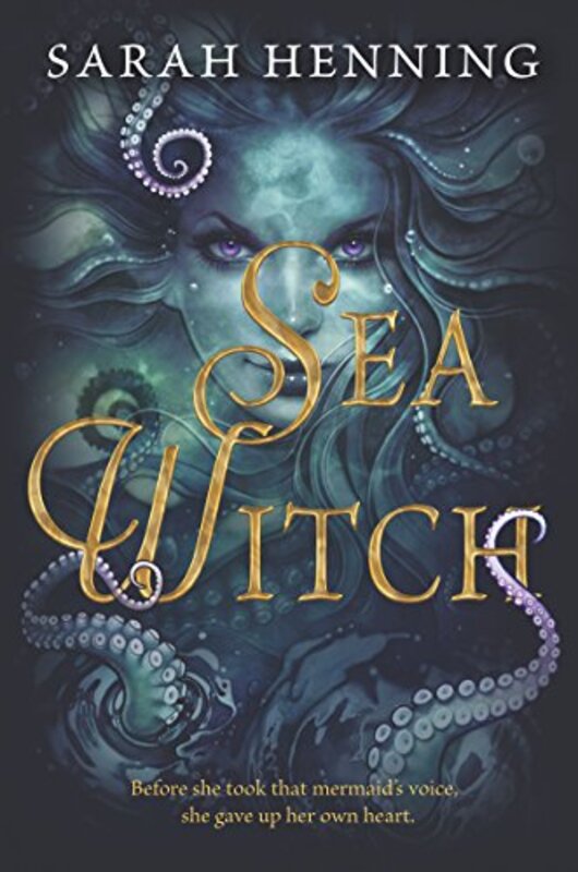 Book cover for "Sea Witch" by Sarah Henning
