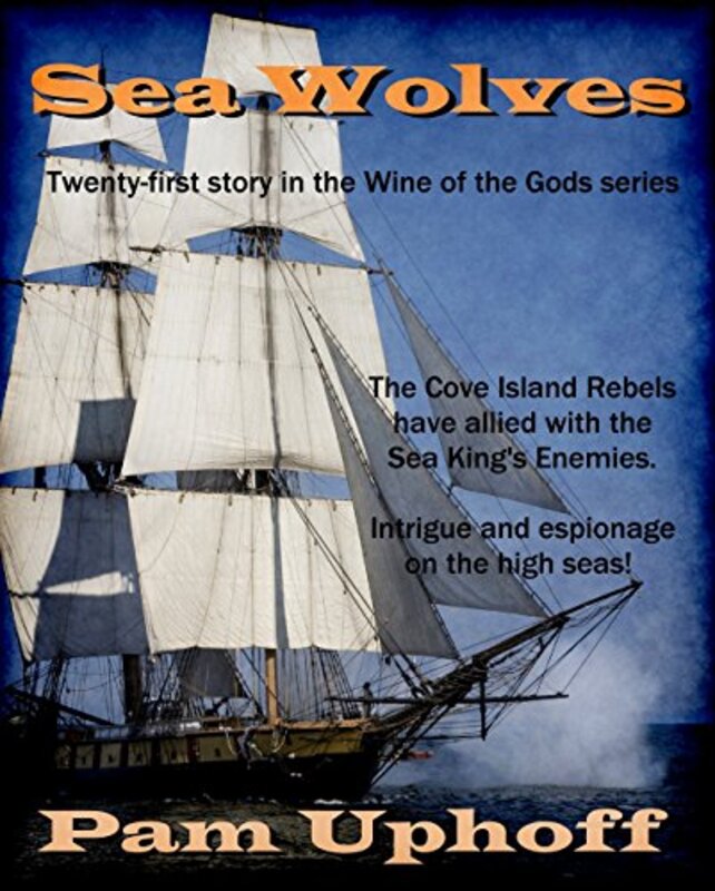Book cover for "Sea Wolves" by Pam Uphoff