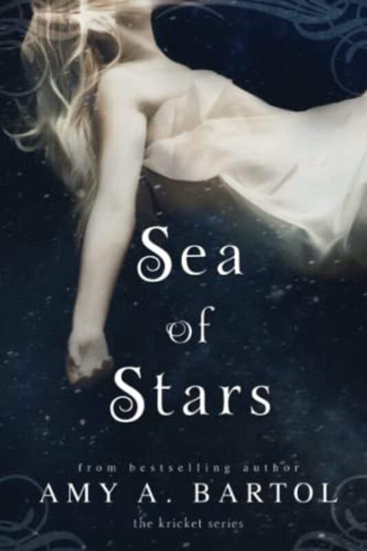 Book cover for "Sea of Stars" by Amy A Bartol