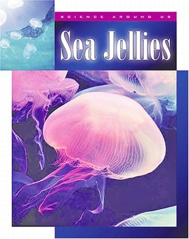 Book cover for "Sea Jellies" by Mary Logue