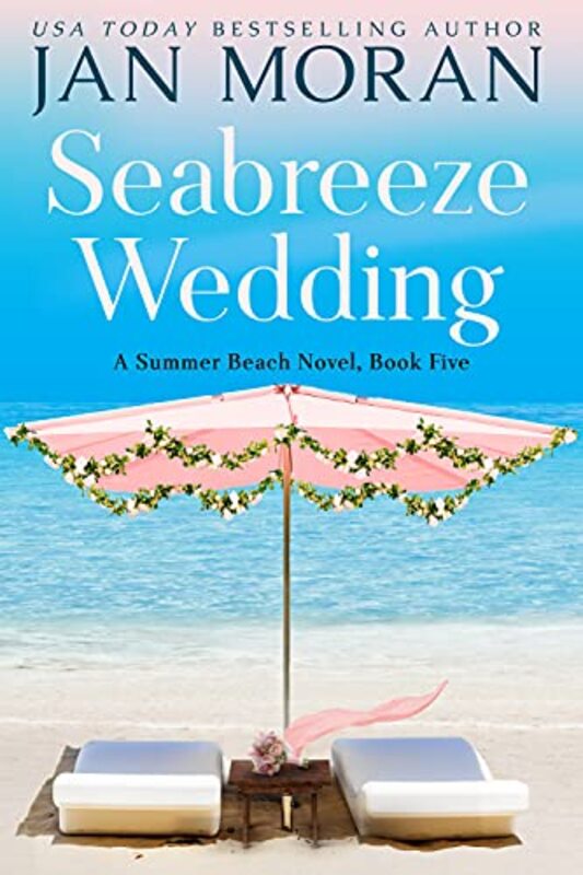Book cover for "Seabreeze Wedding" by Jan Moran