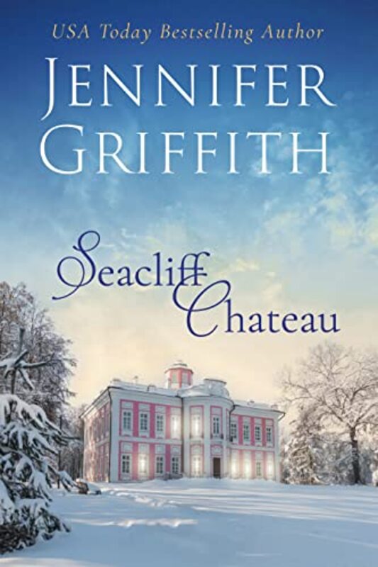 Book cover for "Seacliff Chateau" by Jennifer Griffith