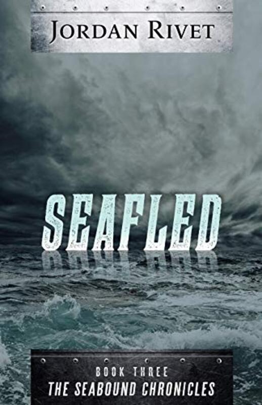 Book cover for "Seafled" by Jordan Rivet