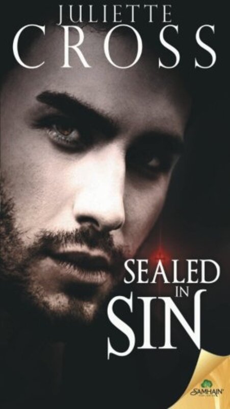 Book cover for "Sealed in Sin" by Juliette Cross