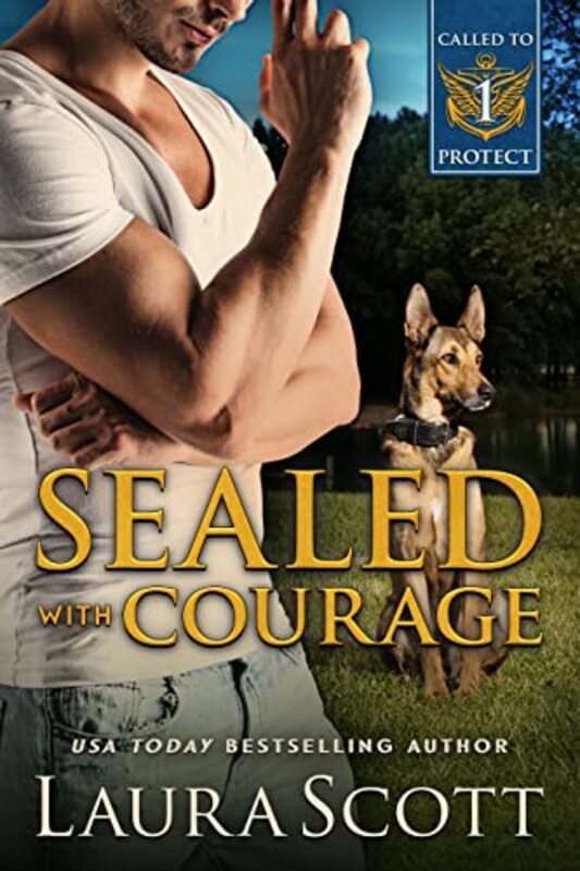 Book cover for "Sealed with Courage" by Laura Scott