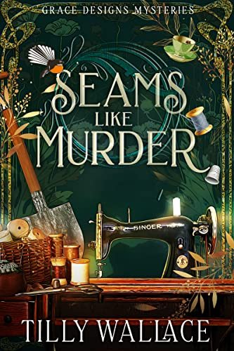 Book cover for "Seams like Murder" by Tilly Wallace