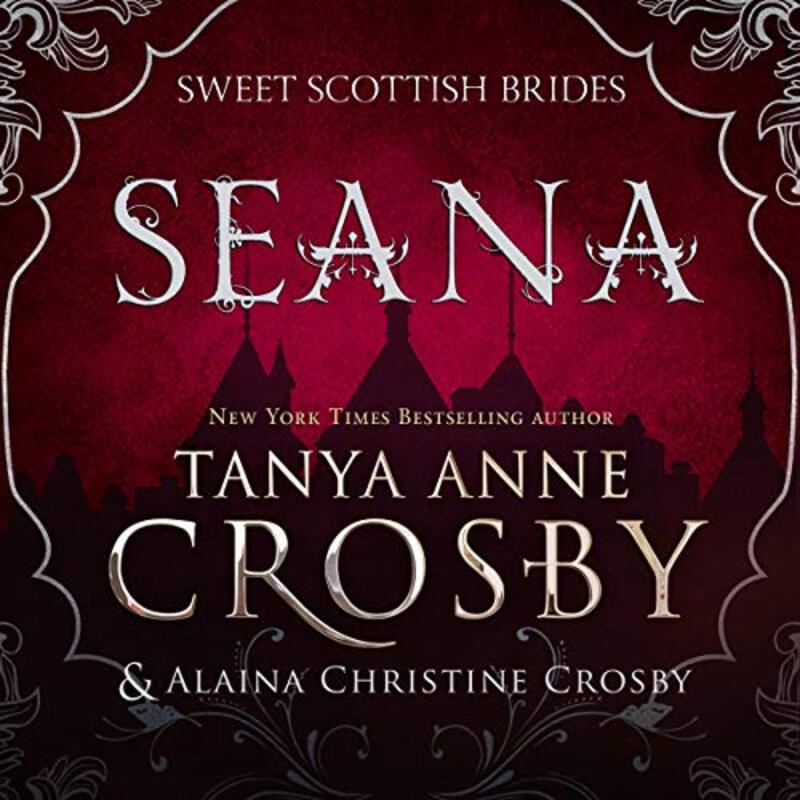Book cover for "Seana" by Tanya Anne Crosby