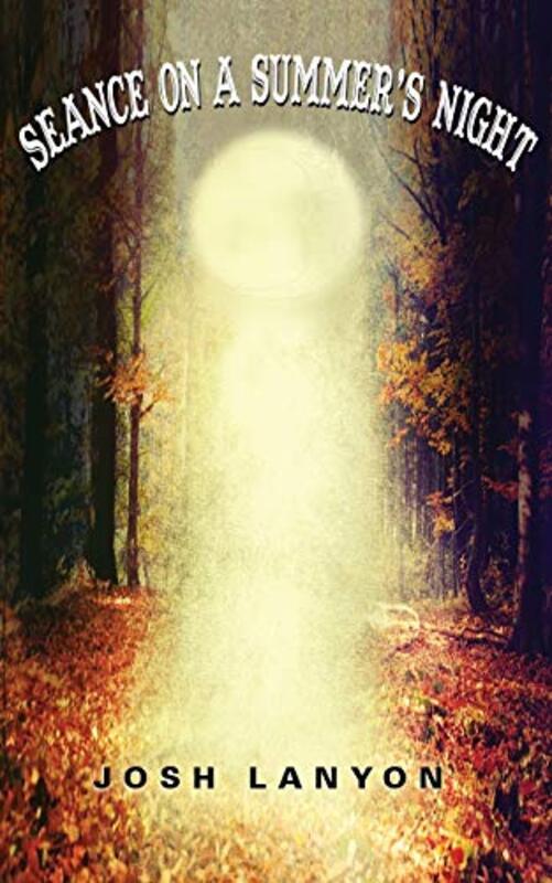 Book cover for "Seance on a Summer's Night" by Josh Lanyon