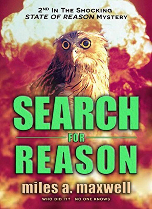 Book cover for "Search for Reason" by Miles A Maxwell