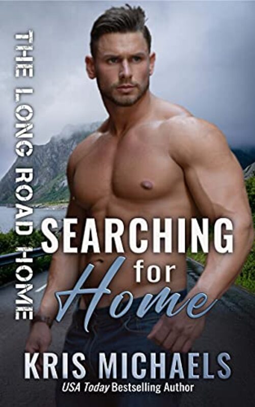 Book cover for "Searching for Home" by Kris Michaels