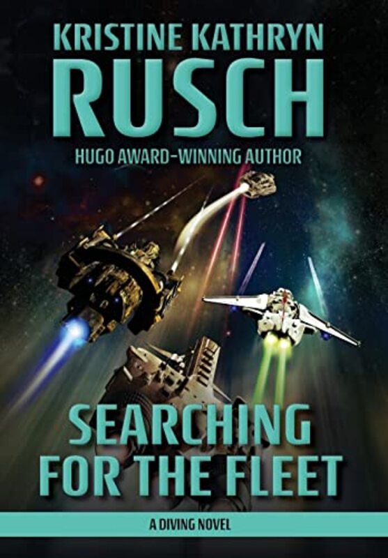 Book cover for "Searching for the Fleet" by Kristine Kathryn Rusch