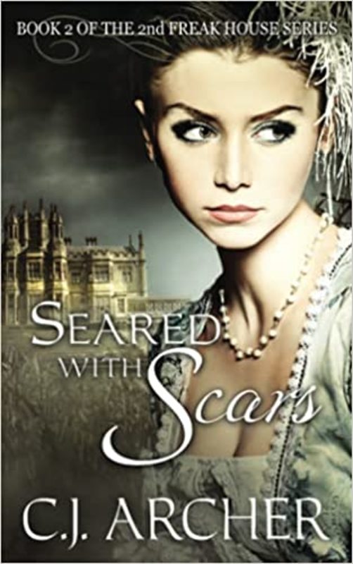 Book cover for "Seared With Scars" by CJ Archer