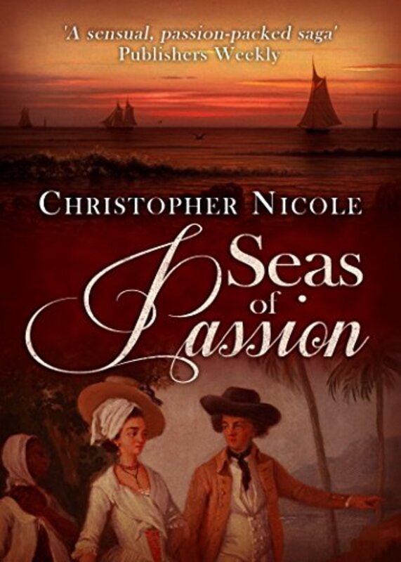 Book cover for "Seas of Passion" by Christopher Nicole