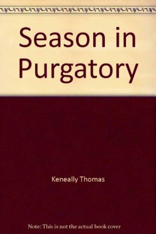 Book cover for "Season In Purgatory" by Thomas Keneally