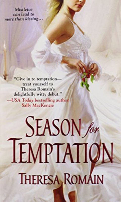 Book cover for "Season for Temptation" by Theresa Romain