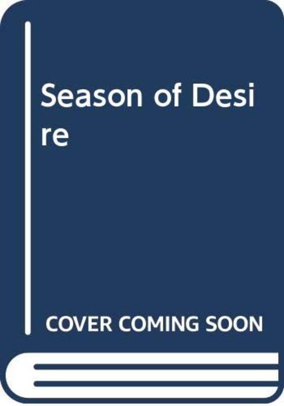 Book cover for "Season of Desire" by Jill Churchill