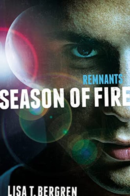 Book cover for "Season of Fire" by Lisa T Bergren