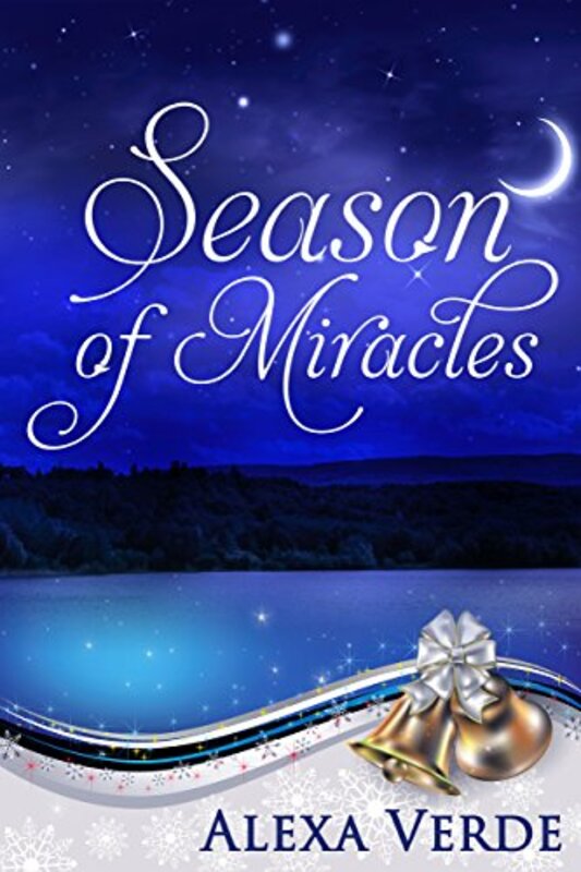 Book cover for "Season of Miracles" by Alexa Verde