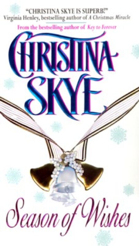 Book cover for "Season of Wishes" by Christina Skye