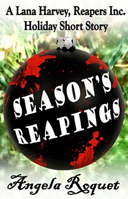 Book cover for "Season's Reapings" by Angela Roquet