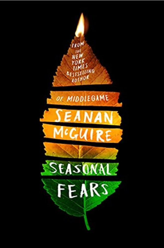 Book cover for "Seasonal Fears" by Seanan McGuire