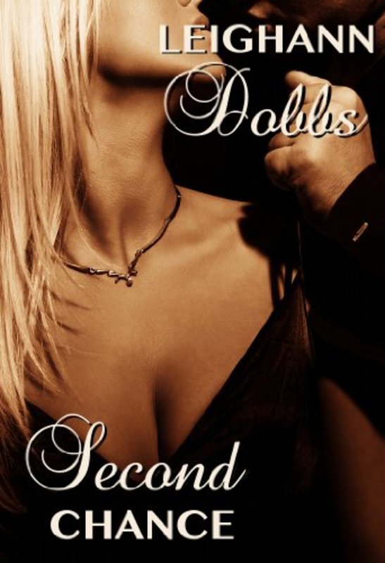 Book cover for "Second Chance" by Leighann Dobbs