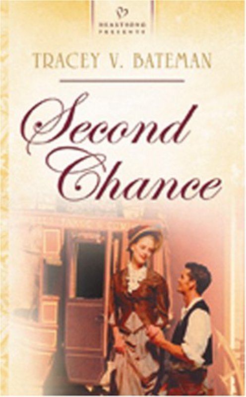 Book cover for "Second Chance" by Tracey Bateman