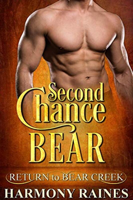 Book cover for "Second Chance Bear" by Harmony Raines