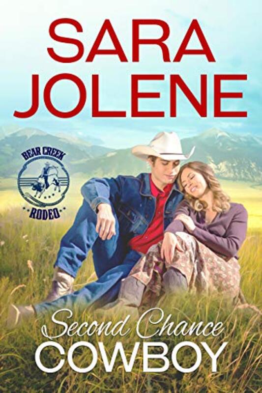 Book cover for "Second Chance Cowboy" by Sara Jolene