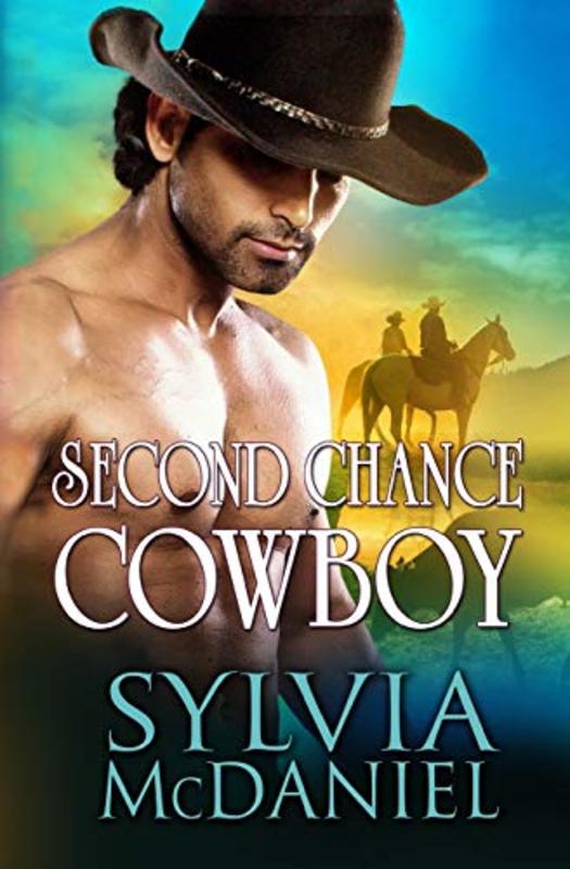 Book cover for "Second Chance Cowboy" by Sylvia McDaniel