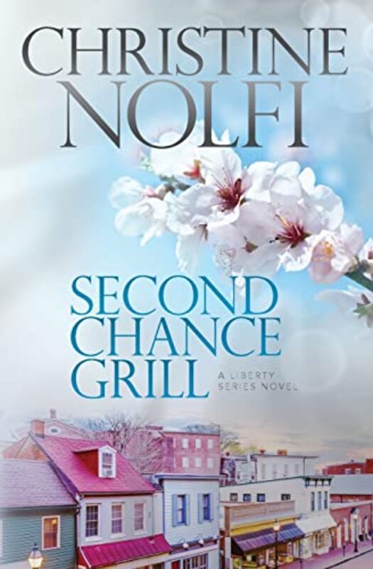 Book cover for "Second Chance Grill" by Christine Nolfi