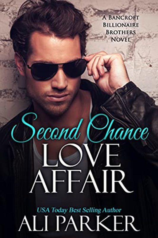 Book cover for "Second Chance Love Affair" by Ali Parker