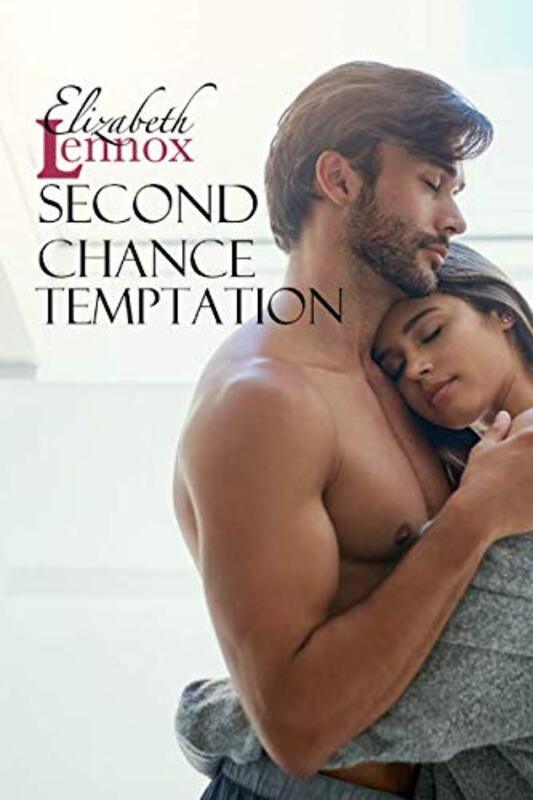 Book cover for "Second Chance Temptation" by Elizabeth Lennox
